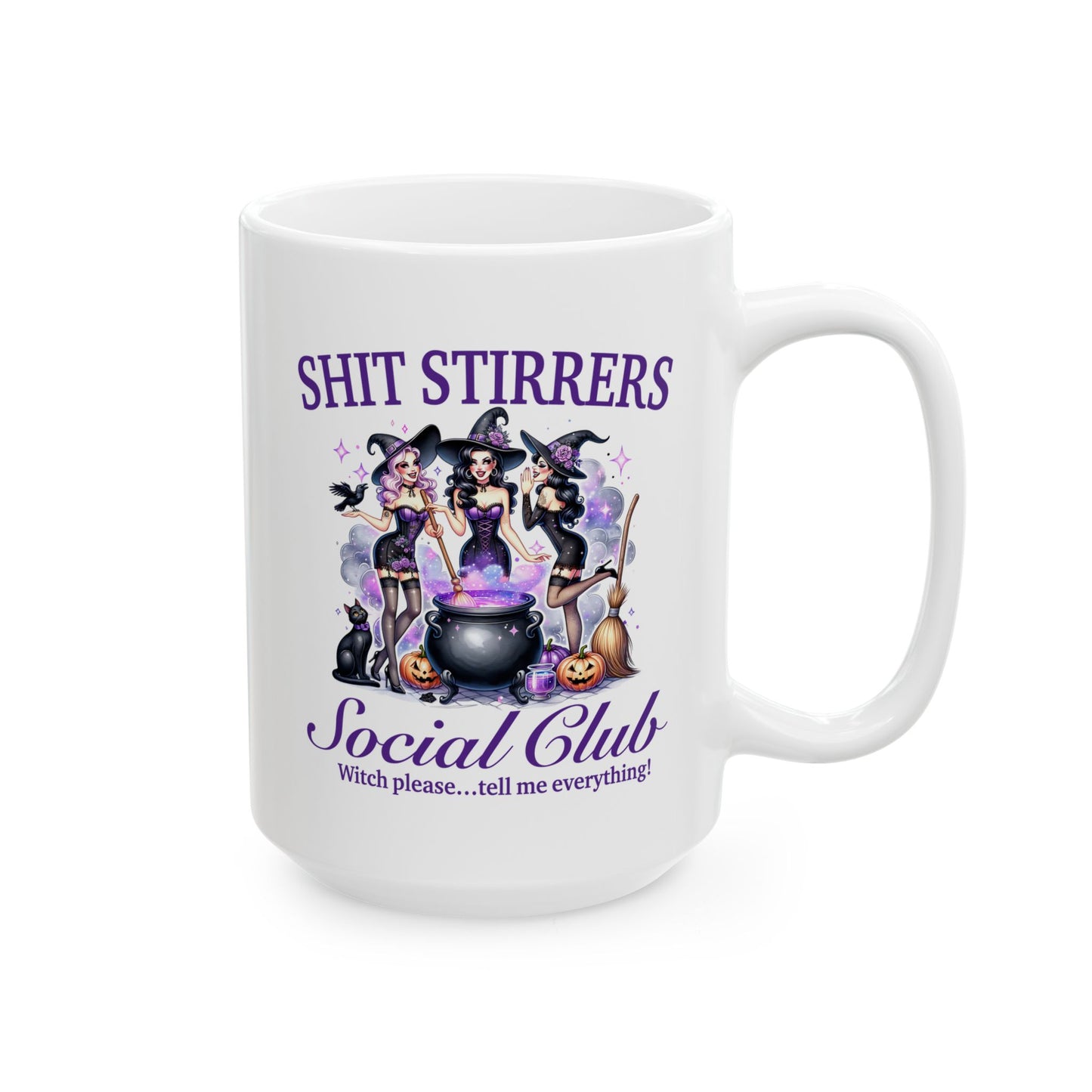 Shit Stirrer's Ceramic Mug, (11oz, 15oz)