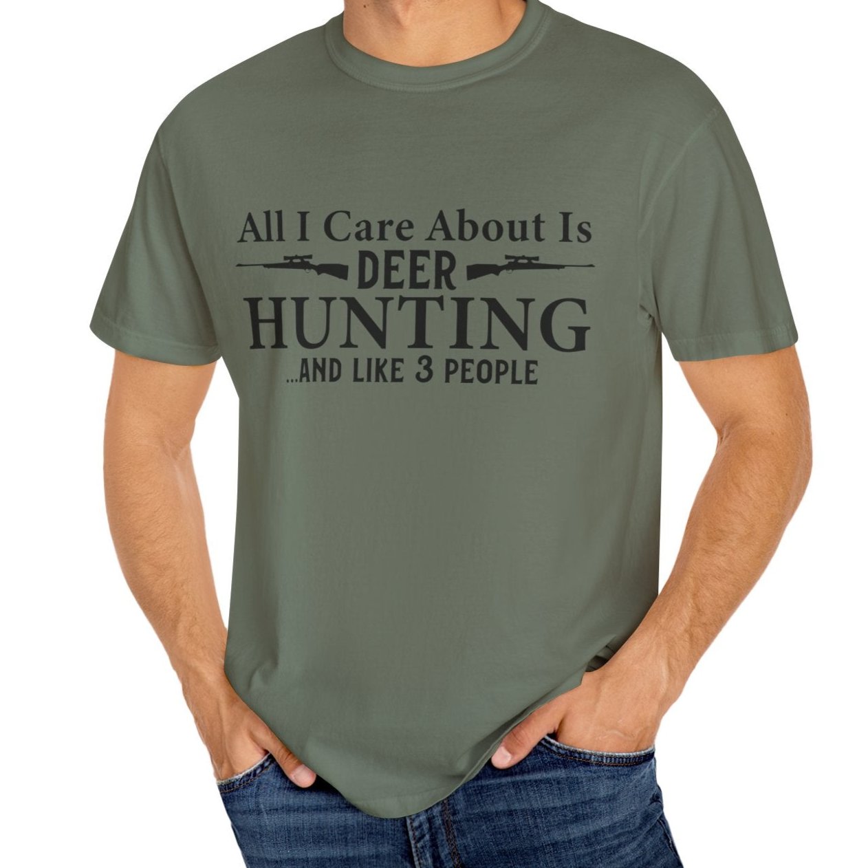 All I Care about is Deer Hunting T-shirt