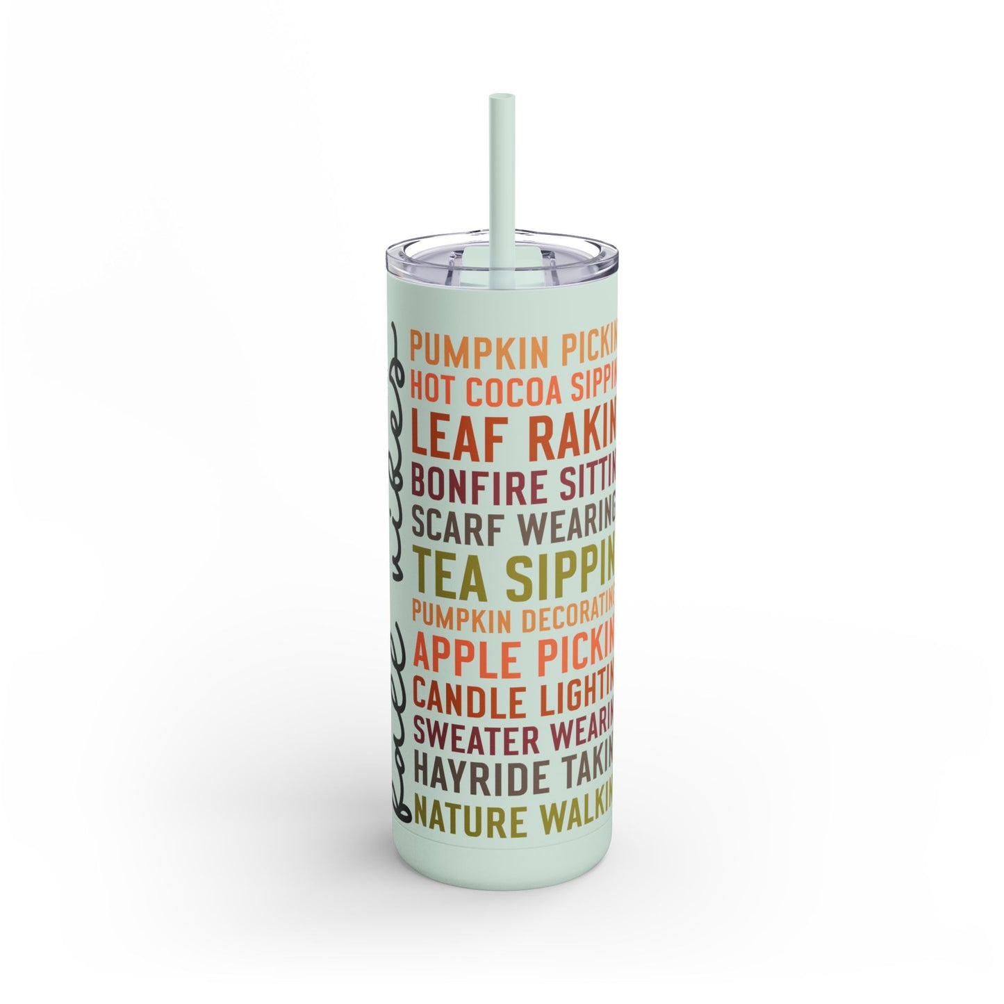 Fall Vibes Skinny Matte Tumbler, 20oz