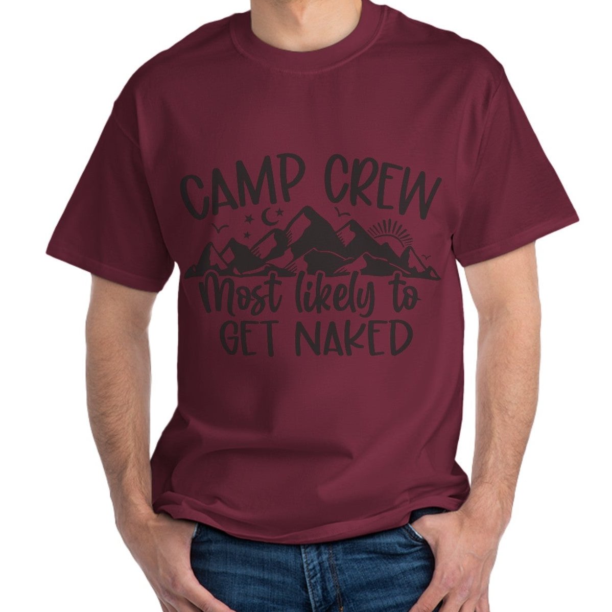 Camp Crew Most Likely to get Naked Men's  T-Shirt