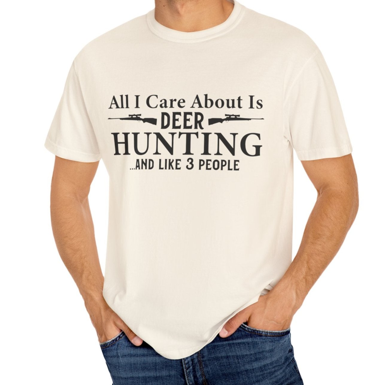 All I Care about is Deer Hunting T-shirt