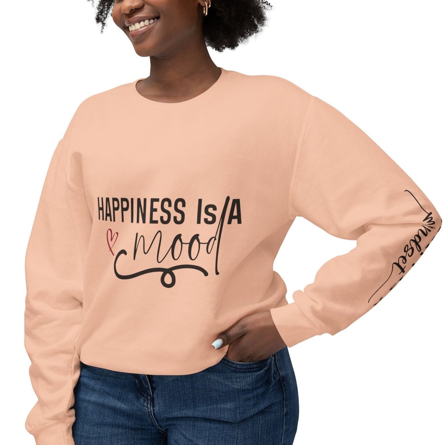 Happiness is a Mood - Positivity is a Mindset Crewneck Sweatshirt