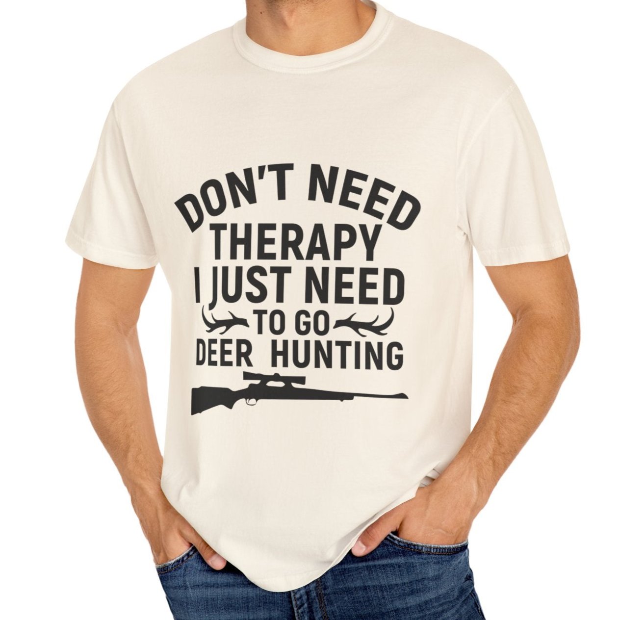 I Just Need to Go Hunting T-shirt