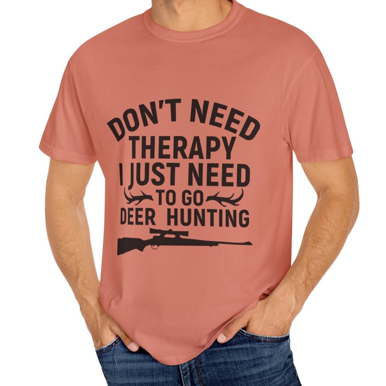 I Just Need to Go Hunting T-shirt