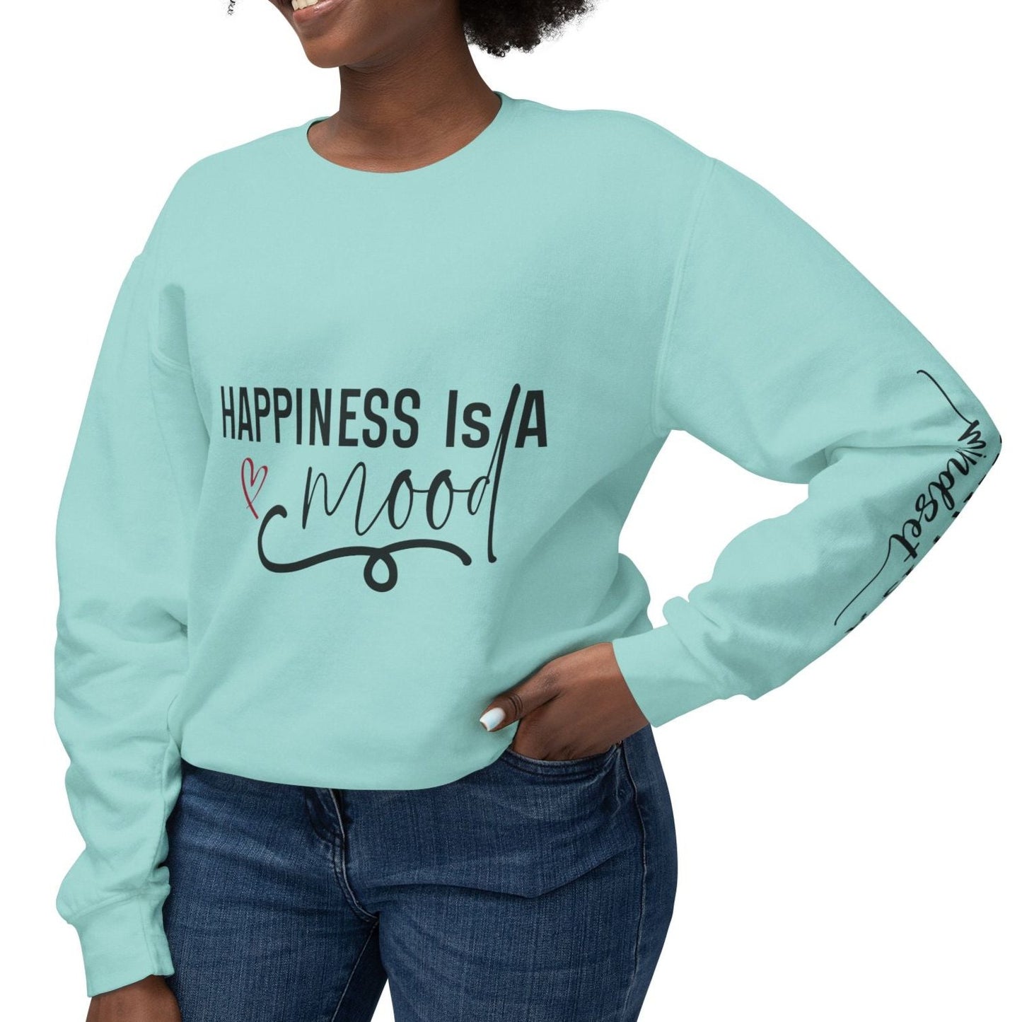 Happiness is a Mood - Positivity is a Mindset Crewneck Sweatshirt