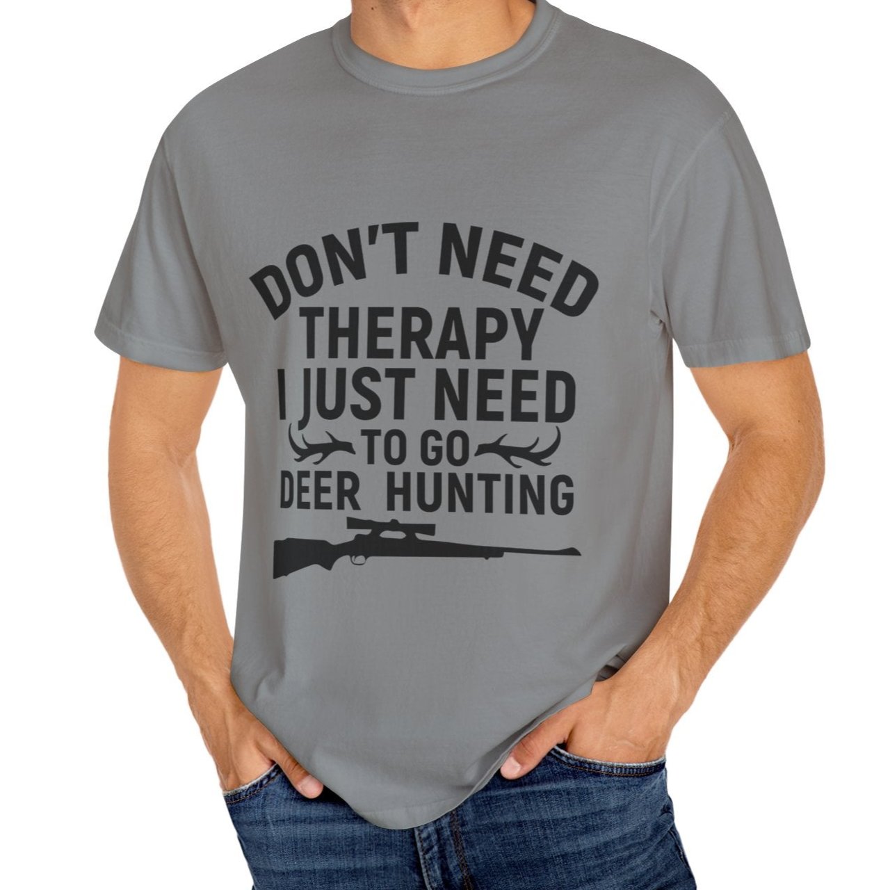 I Just Need to Go Hunting T-shirt