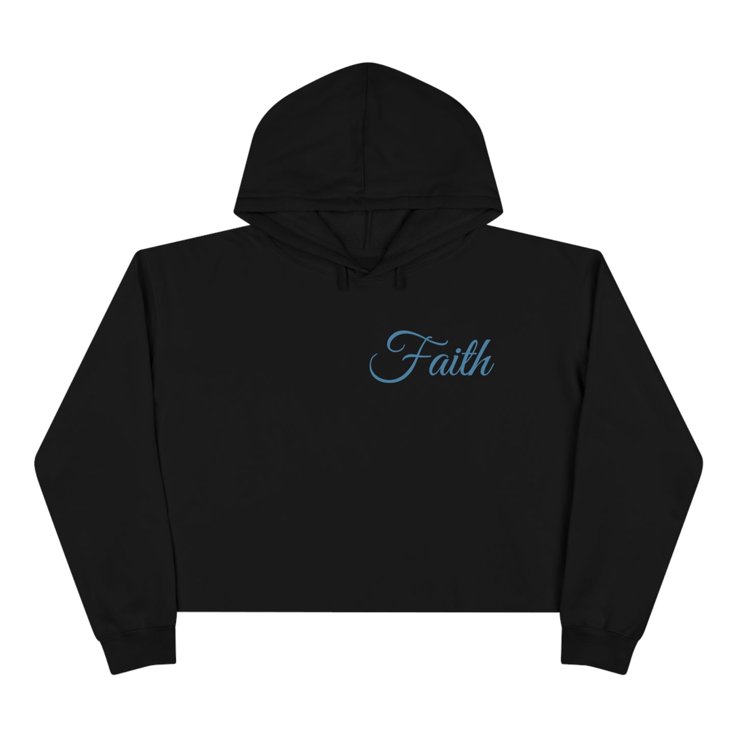 Faith Crop Hoodie w/dusty blue lettering