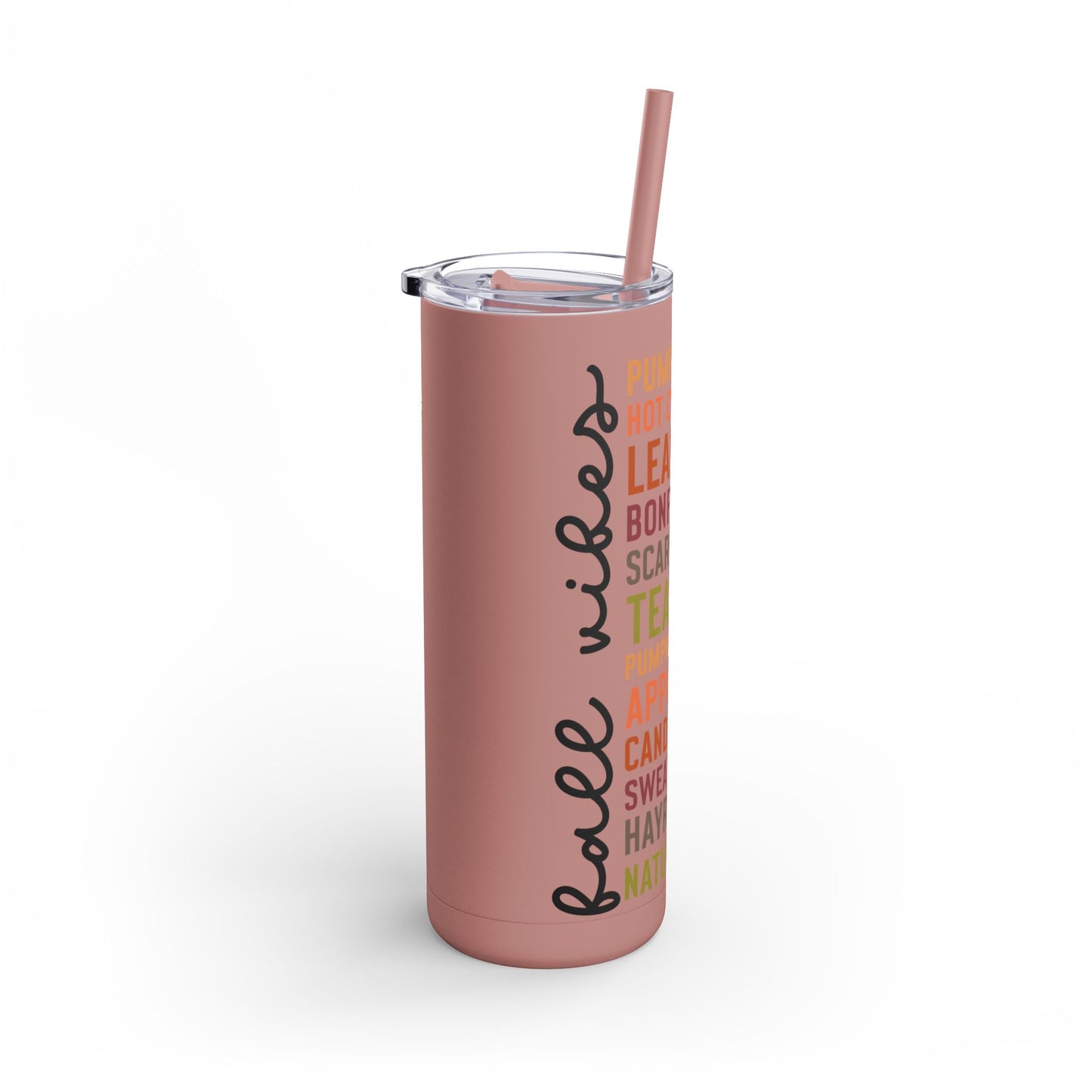 Fall Vibes Skinny Matte Tumbler, 20oz