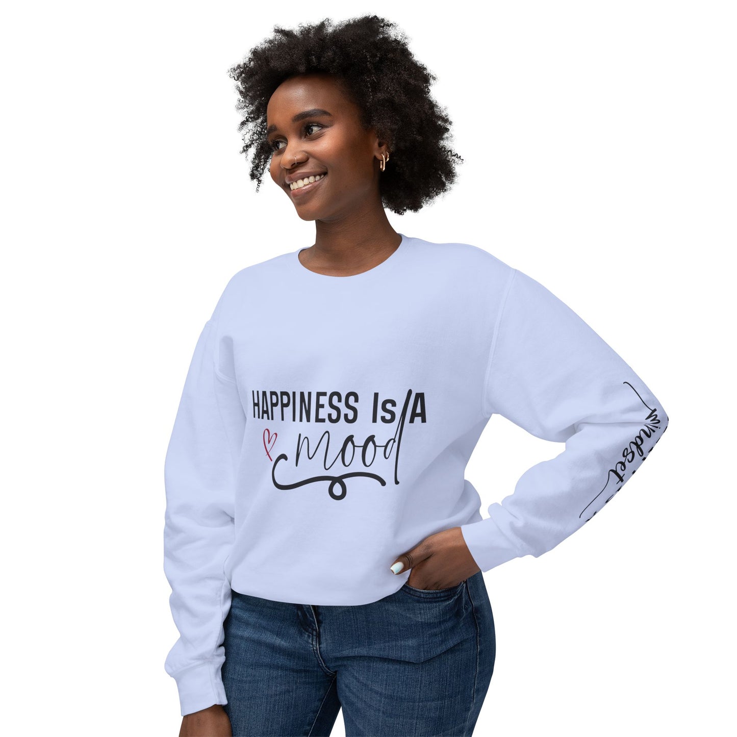 Happiness is a Mood - Positivity is a Mindset Crewneck Sweatshirt