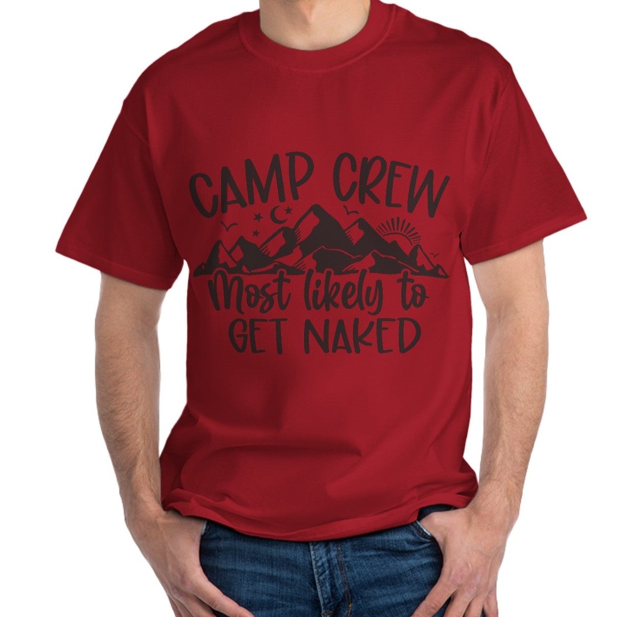 Camp Crew Most Likely to get Naked Men's  T-Shirt