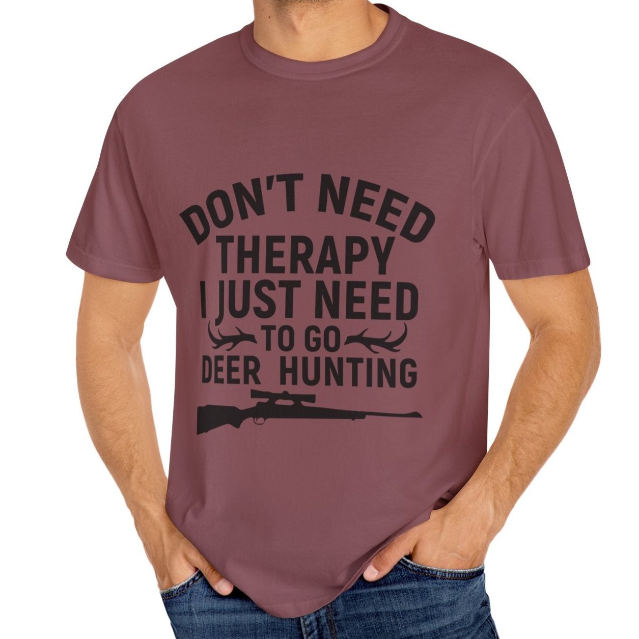 I Just Need to Go Hunting T-shirt