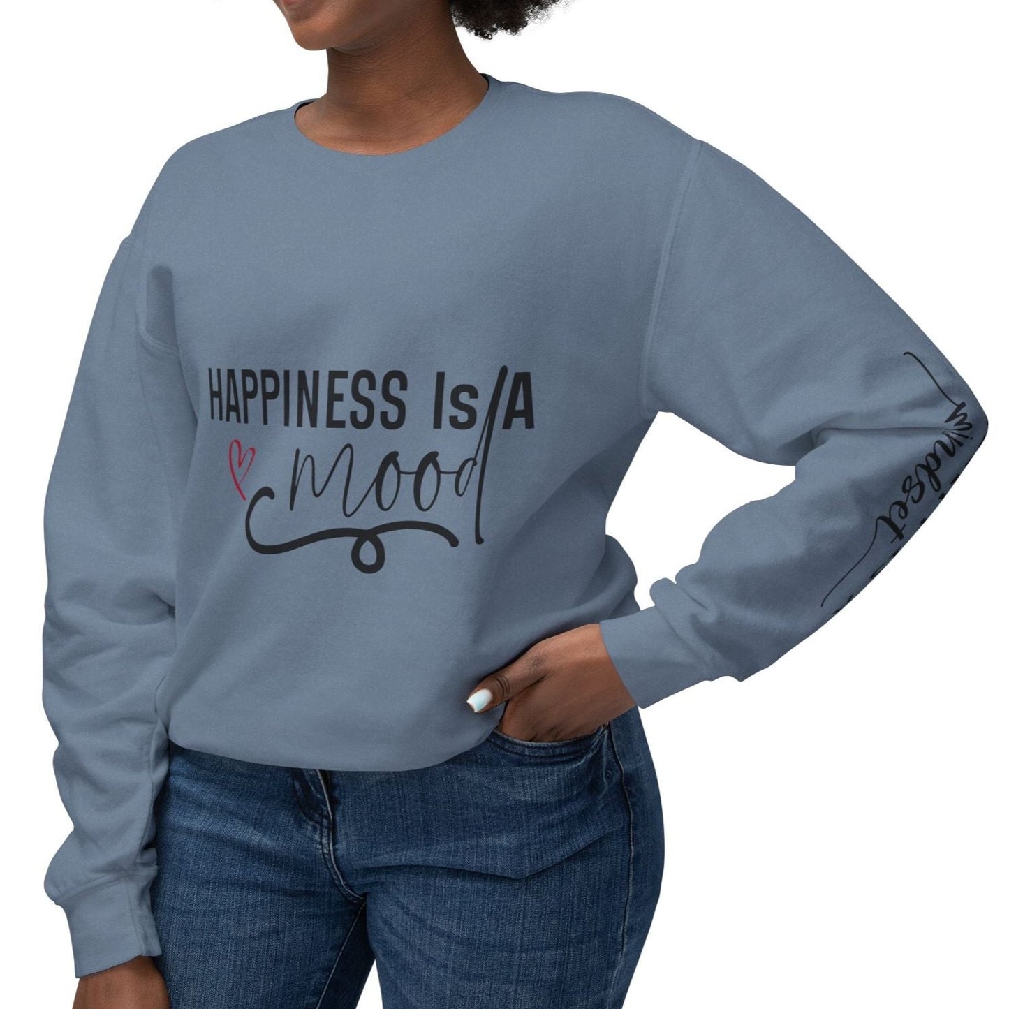 Happiness is a Mood - Positivity is a Mindset Crewneck Sweatshirt