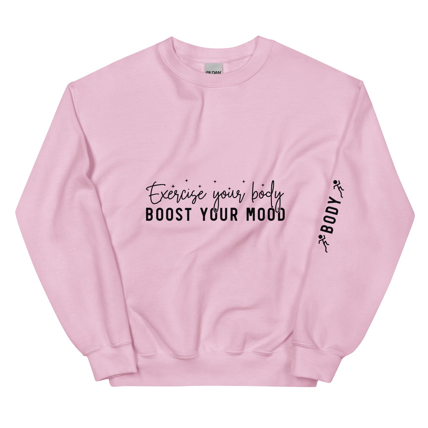 Exercise you Body Boost you Mood Crewneck