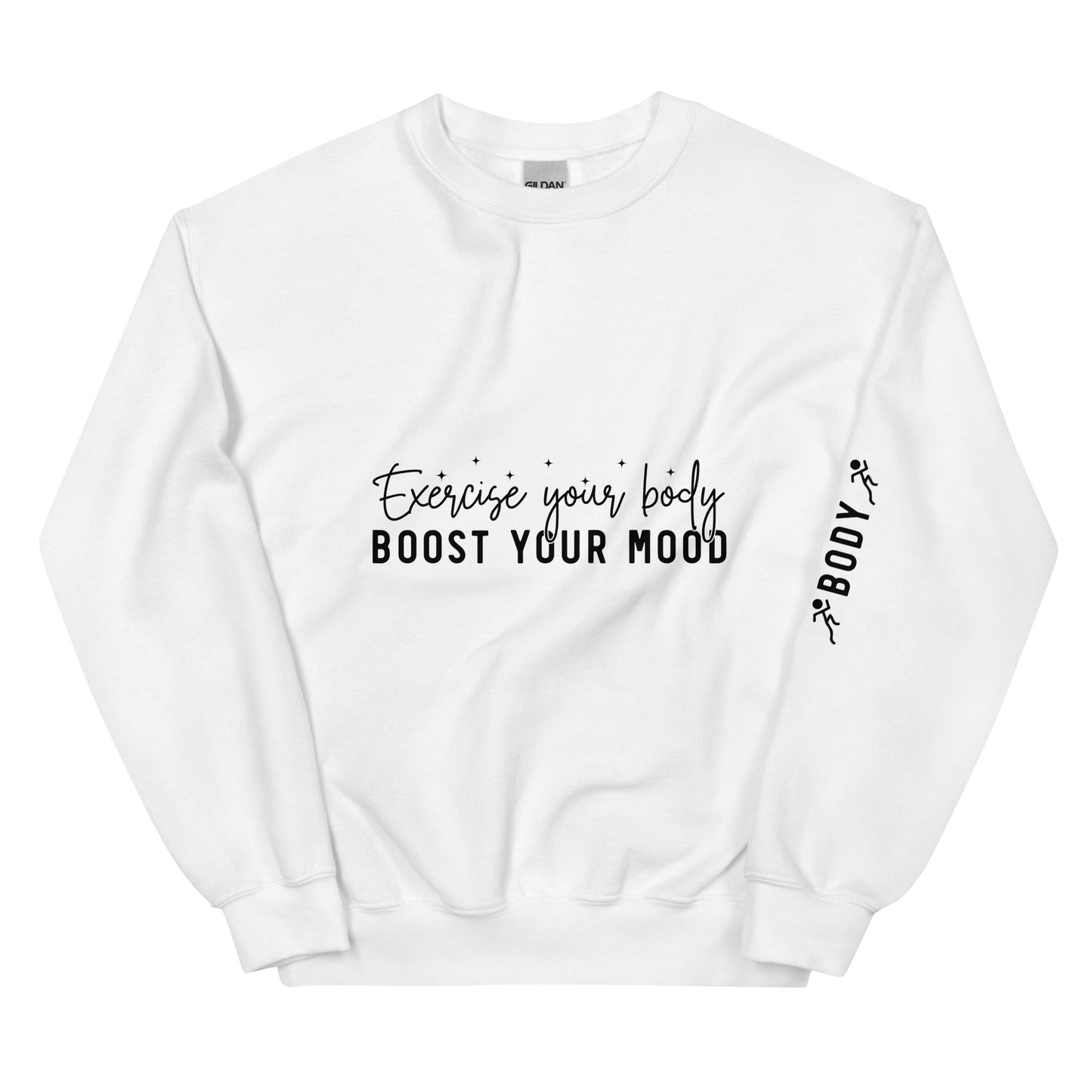 Exercise you Body Boost you Mood Crewneck